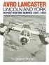 Avro Lancaster Lincoln and York in Post-War RAF Service 1945-195