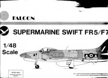Falcon Supermarine Swift FR.5 / F.7 1/48 Metal & Decals Falcon Supermarine Swift FR.5 / F.7 1/48 Metal & Decals