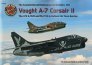 The Essential Aircraft References of Vought A-7 Corsair II