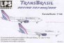 1/144 Boeing 737-300/400 TRANS BRASIL PT-TEF/TDE Current