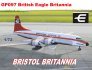 1/72 Bristol Britannia British Eagle