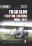 Yugoslav Fighter Colours volume 1 1918-1941