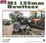 M1 155mm Howitzer & M41 Gorilla Tracked SPH